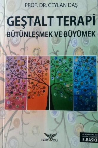 Geştalt Terapi Bütünleşmek ve Büyümek %13 indirimli Ceylan Daş