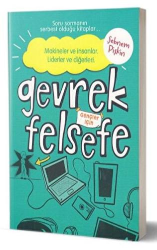 Gevrek Felsefe-Turkuaz Kitap %20 indirimli Şebnem Pişkin