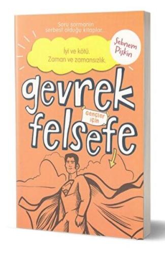 Gevrek Felsefe-Turuncu Kitap %20 indirimli Şebnem Pişkin