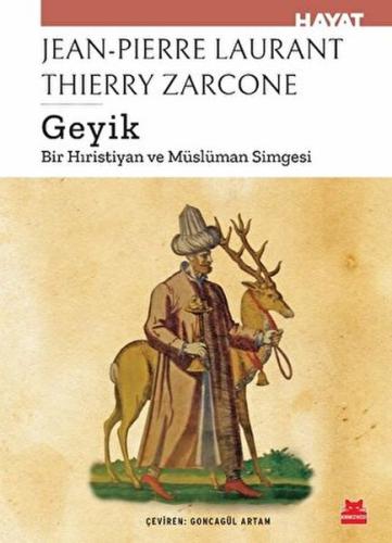 Geyik - Bir Hıristiyan ve Müslüman Simgesi %14 indirimli Jeanne-Pierre