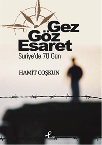 Gez Göz Esaret %17 indirimli Hamit Coşkun