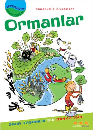 Gezegenimi Seviyorum - Ormanlar Emmanuelle Grundmann