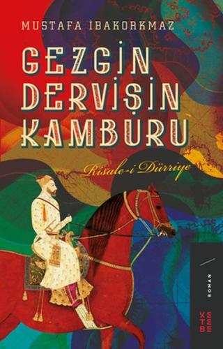 Gezgin Dervişin Kamburu - Risale-i Dürriye %17 indirimli Mustafa İbako