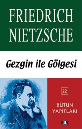 Gezgin ile Gölgesi Friedrich Nietzsche