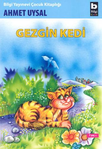 Gezgin Kedi (7 yaş +) Ahmet Uysal