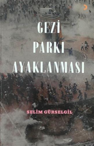 Gezi Parkı Ayaklanması Selim Gürselgil