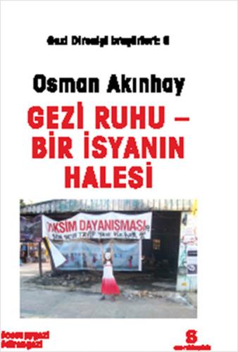 Gezi Ruhu - Bir İsyanın Halesi %10 indirimli Osman Akınhay