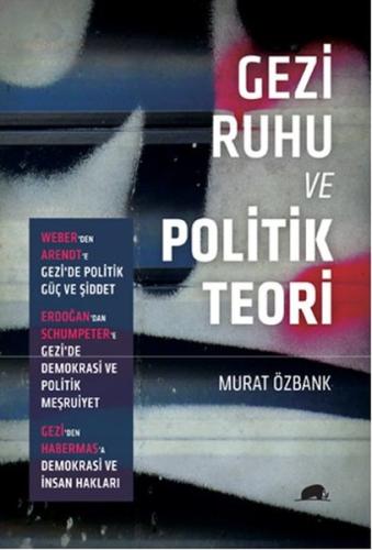 Gezi Ruhu ve Politik Teori %15 indirimli Murat Özbank