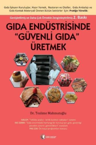 Gıda Endüstrisinde ''Güvenli Gıda'' Üretmek %12 indirimli Teslime Mahm