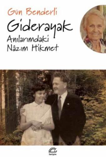 Giderayak Anılarımdaki Nazım Hikmet %10 indirimli Gün Benderli