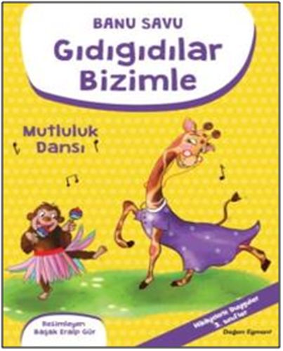 Gıdıgıdılar Bizimle - Mutluluk Dansı %10 indirimli Banu Savu