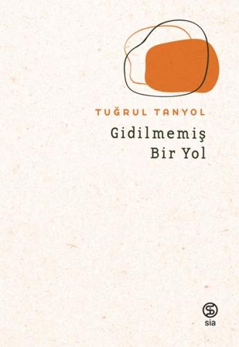 Gidilmemiş Bir Yol %13 indirimli Tuğrul Tanyol