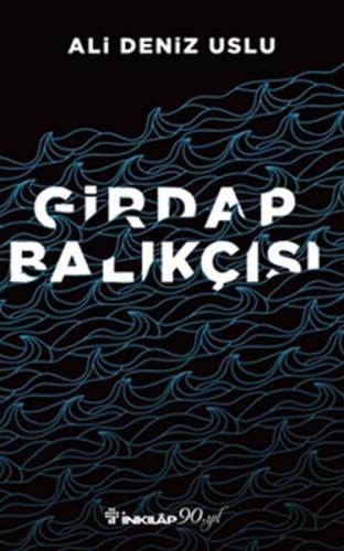 Girdap Balıkçısı %15 indirimli Ali Deniz Uslu