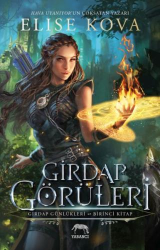 Girdap Görüleri – Girdap Günlükleri 1. Kitap %10 indirimli Elise Kova