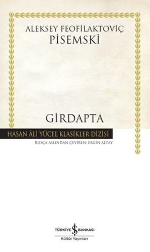 Girdapta - Hasan Ali Yücel Klasikleri (Ciltli) %31 indirimli Aleksey F