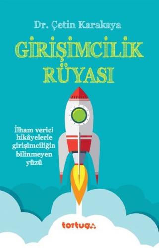 Girişimcilik Rüyası Çetin Karakaya