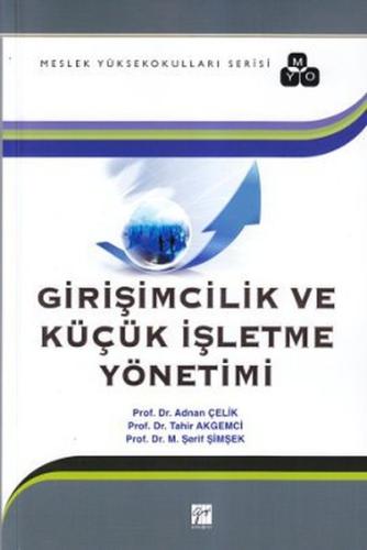 Girişimcilik ve Küçük İşletme Yönetimi Prof. Dr. M. Şerif Şimşek