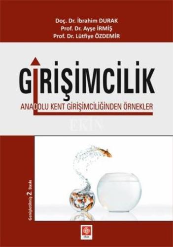 Girişimcilik İbrahim Durak - Ayşe İrmiş - Lütfiye Özdemir