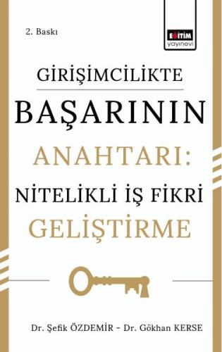 Girişimcilikte Başarının Anahtarı: Nitelikli İş Fikri Geliştirme %3 in