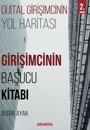 Girişimcinin Başucu Kitabı - Dijital Girişimcinin Yol Haritası %20 ind