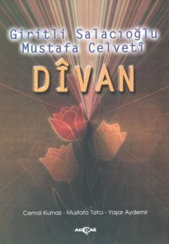 Giritli Salacıoğlu Mustafa CelvetiDivan Mustafa Tatcı