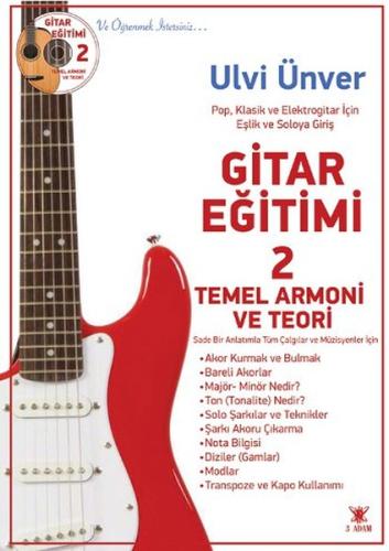 Gitar Eğitimi 2 - Temel Armoni ve Teori Ulvi Ünver