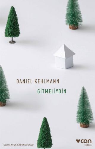 Gitmeliydin Daniel Kehlmann