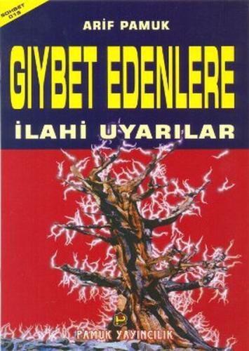 Gıybet Edenlere İlahi Uyarılar (Sohbet-015) Dergi Boy Arif Pamuk