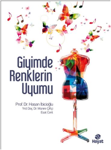 Giyimde Renklerin Uyumu %20 indirimli Hasan İbicioğlu