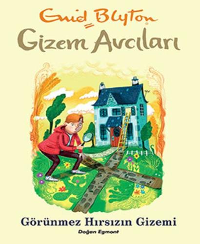 Gizem Avcıları - Görünmez Hırsızın Gizemi Enid Blyton