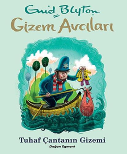 Gizem Avcıları - Tuhaf Çantanın Gizemi Enid Blyton