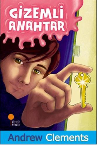 Gizemli Anahtar %15 indirimli Andrew Clements