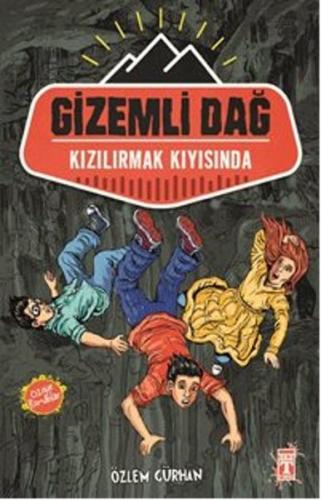 Gizemli Dağ - Kızılırmak Kıyısında Özlem Gürhan