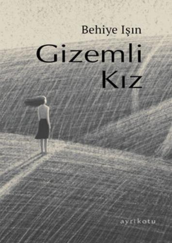 Gizemli Kız %23 indirimli Behiye Işın