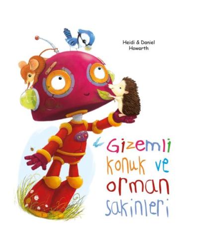 Gizemli Konuk ve Orman Sakinleri Daniel Howarth