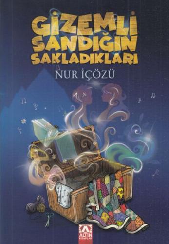 Gizemli Sandığın Sakladıkları %10 indirimli Nur İçözü