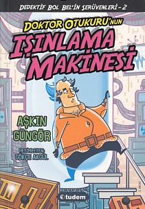 Gizemli Şeyler Dedektifi Bol Bel'in İnanılmaz Serüvenleri 2 - Doktor O