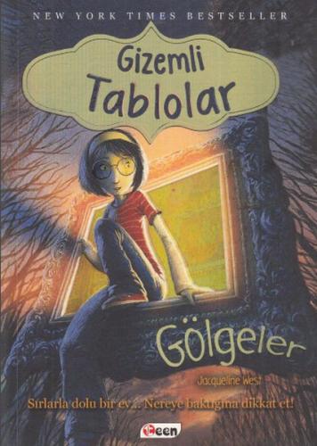 Gizemli Tablolar - Gölgeler Jacqueline West