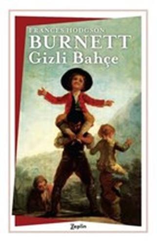 Gizli Bahçe Frances Hodgson Burnett