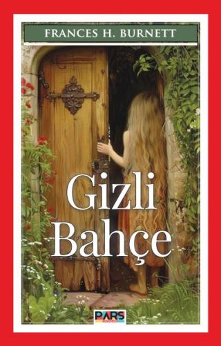 Gizli Bahçe %27 indirimli Frances H. Burnett