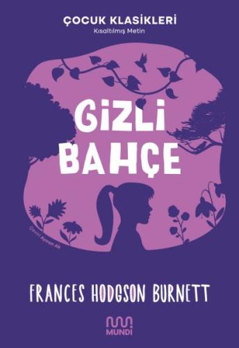 Gizli Bahçe %15 indirimli Frances Hodgson Burnett