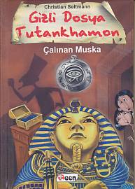 Gizli Dosya Tutankhamon - Çalınan Muska Christian Seltmann