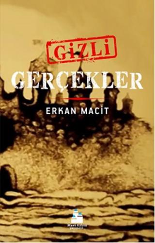 Gizli Gerçekler %15 indirimli Erkan Macit