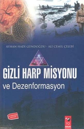 Gizli Harp Misyonu Dezenformasyonu %22 indirimli Ayhan Hadi Gündoğdu