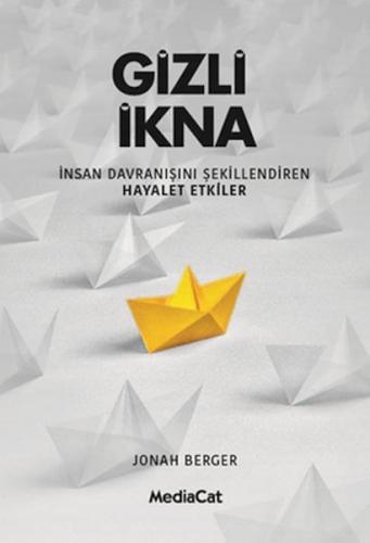 Gizli İkna %15 indirimli Jonah Berger