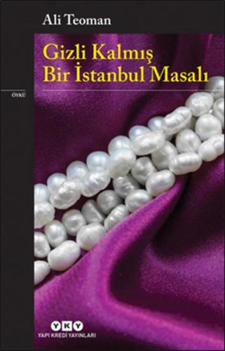 Gizli Kalmış Bir İstanbul Masalı %18 indirimli Ali Teoman