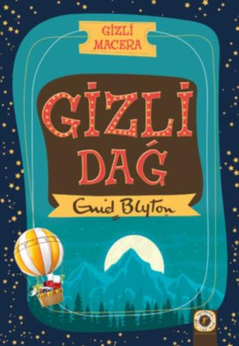 Gizli Macera - Gizli Dağ Enid Blyton