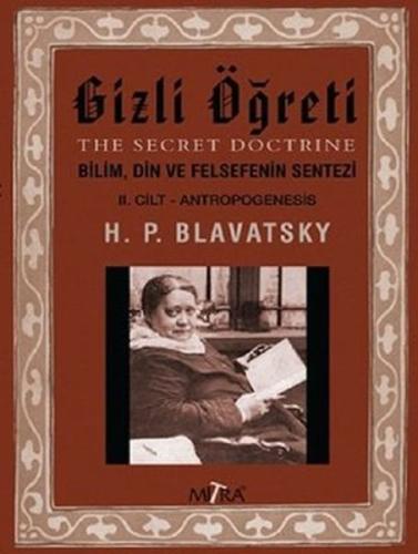 Gizli Öğreti 2.Cilt-Bilim Din ve Felsefenin Sentezi %22 indirimli Hele