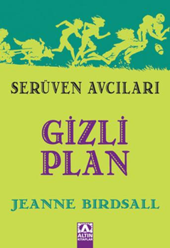 Gizli Plan / Serüven Avcıları %10 indirimli Jeanne Birdsall