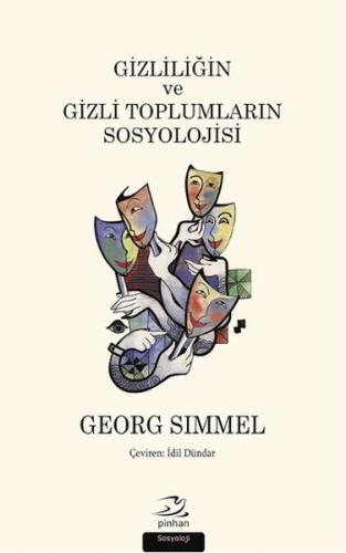 Gizliliğin ve Gizli Toplumların Sosyolojisi %35 indirimli Georg Simmel